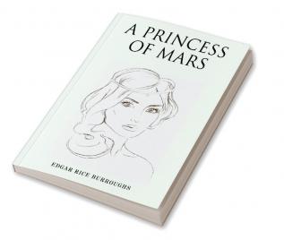 A Princess of Mars