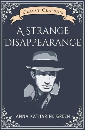 A Strange Disappearance