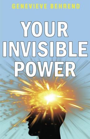 Your Invisible Power