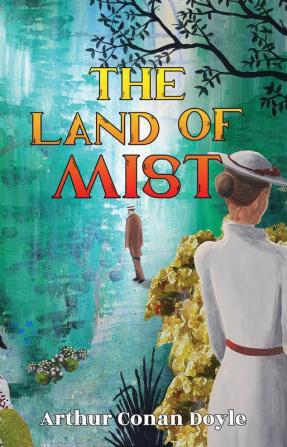 The Land of Mist