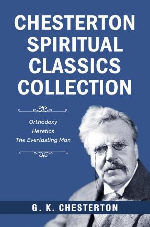 Chesterton Spiritual Classics Collection