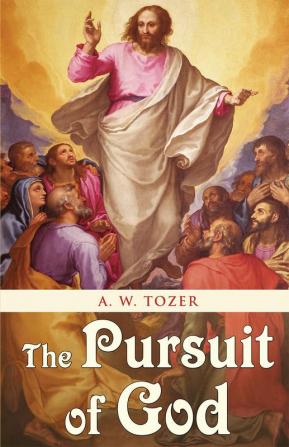 The Pursuit of God