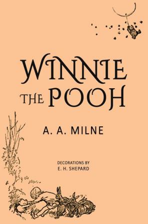 Winnie-the-Pooh: 1926 Classic Edition with Original Illustrations