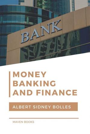 Money Banking and Finance