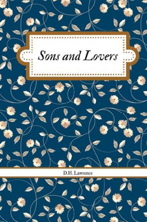 SONS AND LOVERS