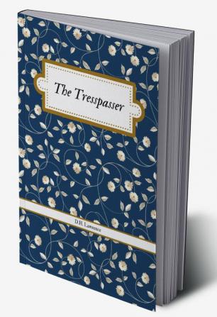 THE TRESPASSER