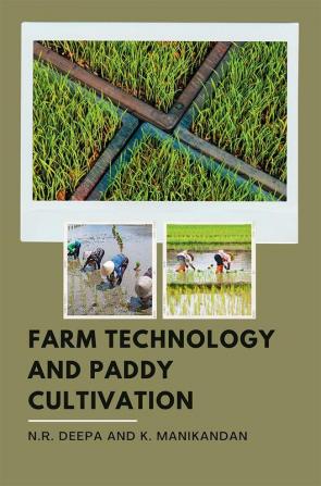 FARM TECHNOLOGY AND PADDY CULTIVATION