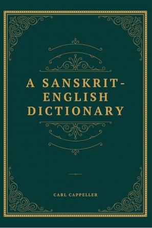 A SANSKRIT ENGLISH DICTIONARY