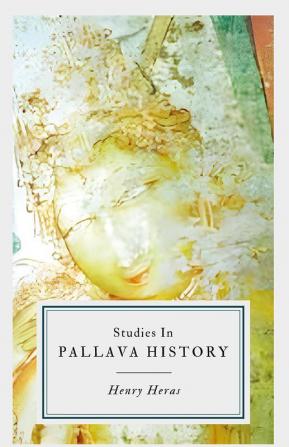 Studies In Pallava History