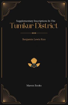 Supplementary Inscriptions In The Tumkur District