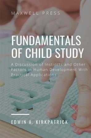 Fundamentals of Child Study