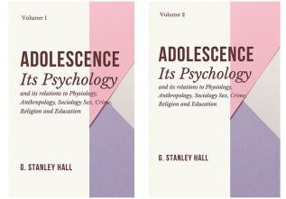 ADOLESCENCE Its Psychology VOLUME I & VOLUME II