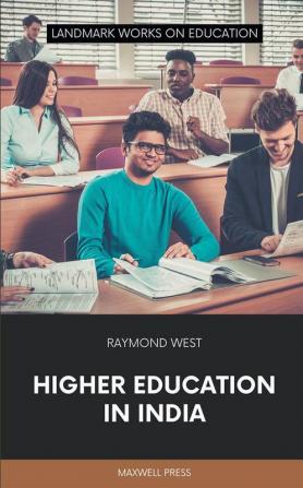 HIGHER EDUCATION IN INDIA