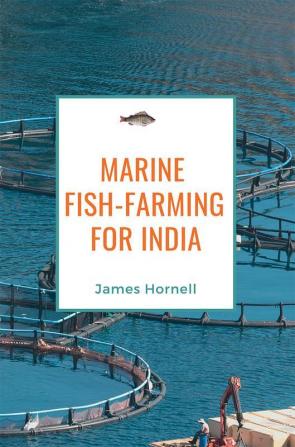 Marine Fish-Farming for India