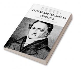 Letters and Lectures on Education