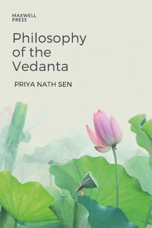 PHILOSOPHY OF THE VEDANTA