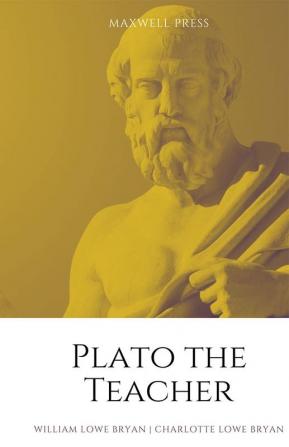 PLATO THE TEACHER