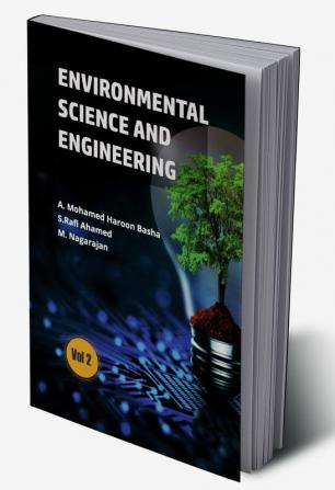 ENVIRONMENTAL SCIENCE AND ENGINEERING (Vol 2)