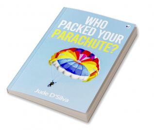 Who Packed Your Parachute?