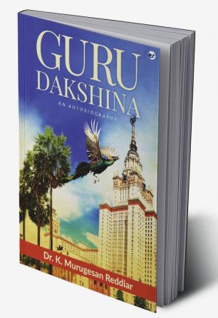 Guru Dakshina: An Autobiography