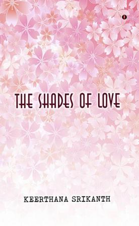 The Shades Of Love