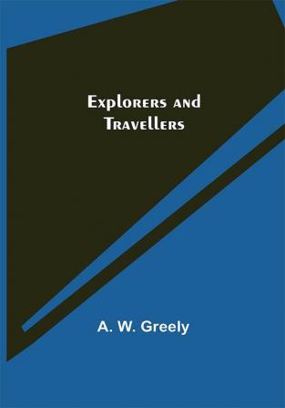 Explorers and Travellers