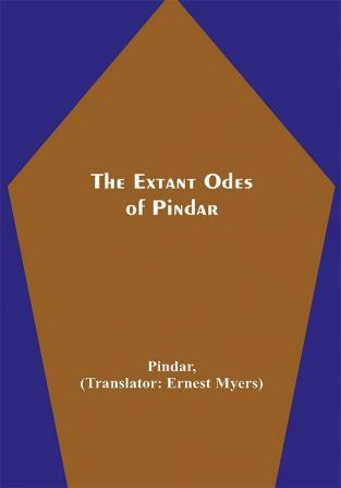 The Extant Odes of Pindar