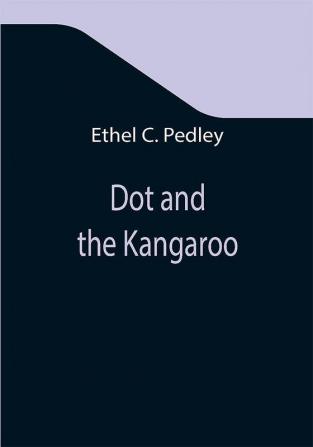 Dot and the Kangaroo