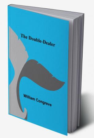 The Double-Dealer