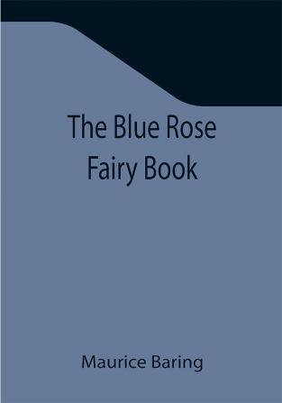 The Blue Rose Fairy Book