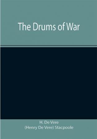 The Drums of War