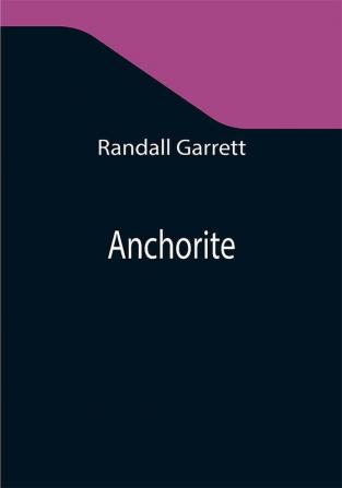 Anchorite