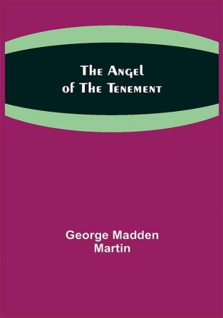 The Angel of the Tenement