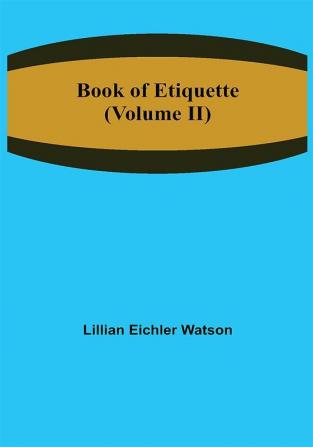 Book of Etiquette (Volume II)