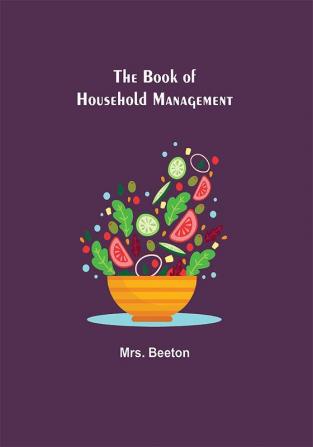 The Book of Household Management