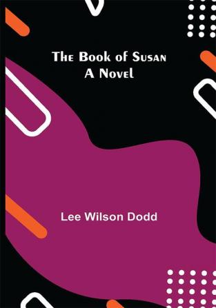 The Book of Susan: A Novel