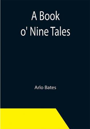 A Book o' Nine Tales