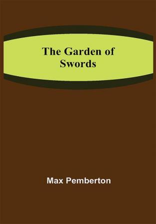 The Garden of Swords