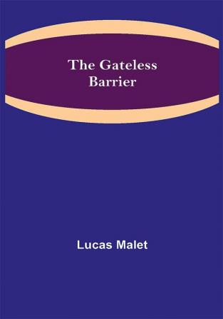 The Gateless Barrier