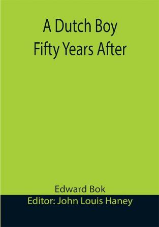 A Dutch Boy Fifty Years After