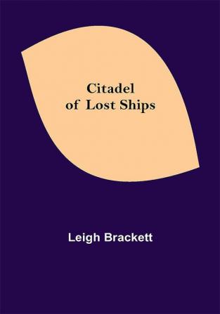 Citadel of Lost Ships