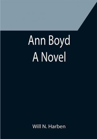 Ann Boyd: A Novel