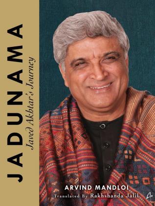 Jadunama: Javed Akhtar'S Journey