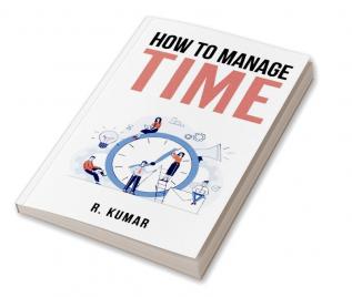 How to manage time