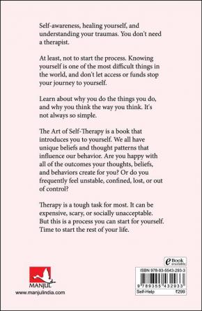 The Art of Self-Therapy: How to Grow Gain Self-Awareness and Understand Your Emotions