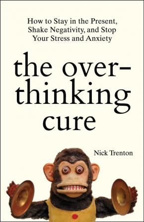 The Overthinking Cure- Harcover Edn.