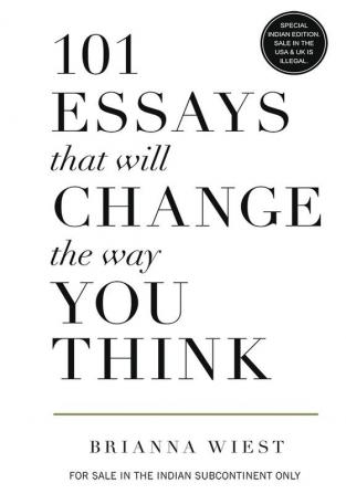 101 Essays That Will Change The Way You Think