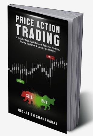 Price Action Trading: A Step by Step Guide to Learn Technical Analysis, Trading Strategies & Candlestick Patterns (English)