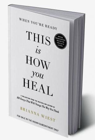 When You're Ready This is How You Heal