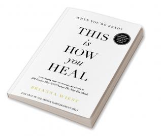 When You're Ready This is How You Heal